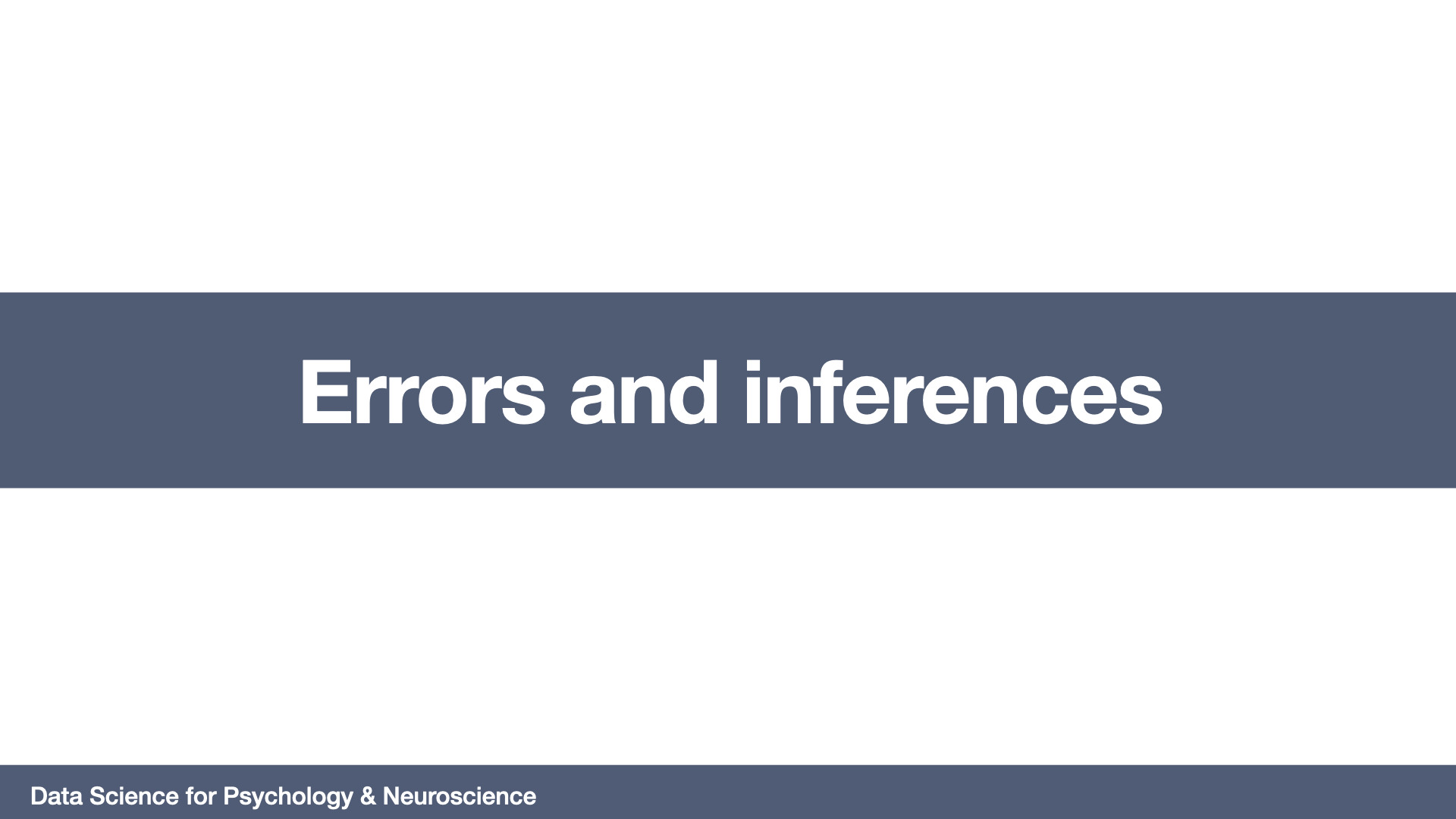 Errors and inferences