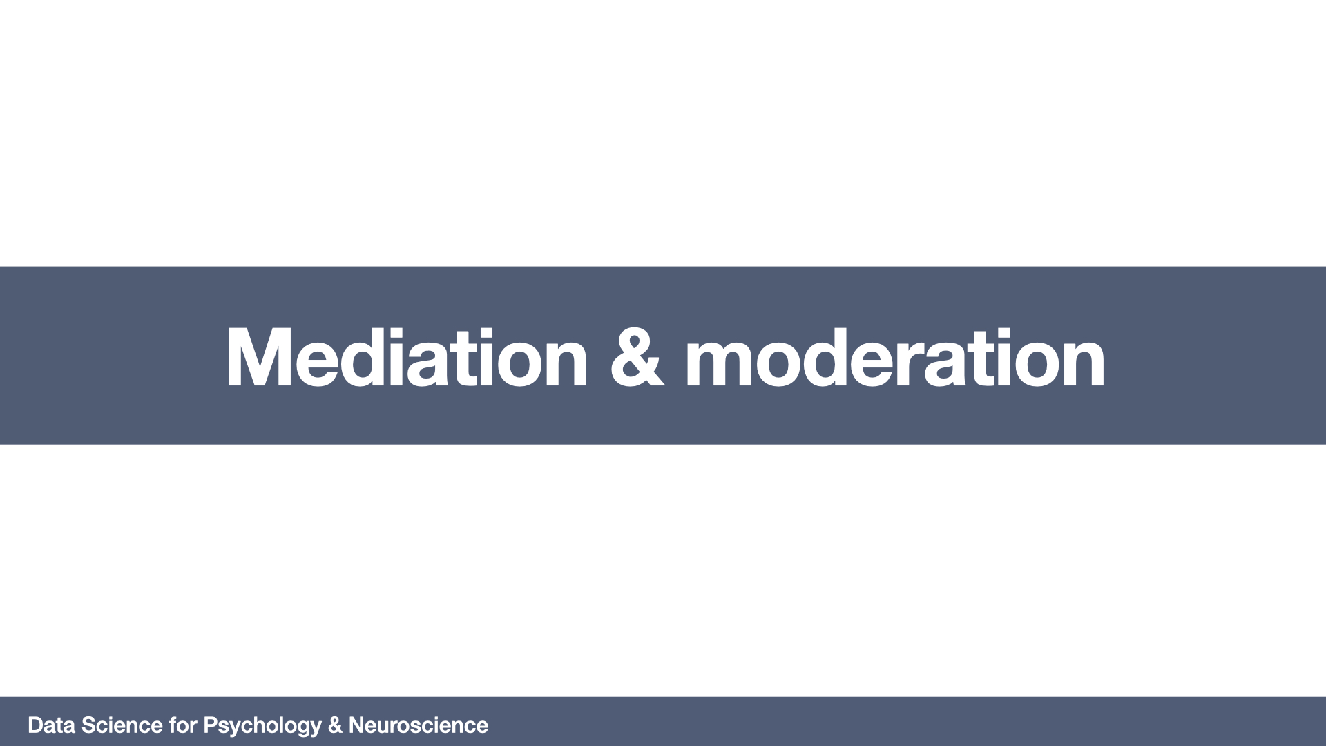 Mediation and moderation