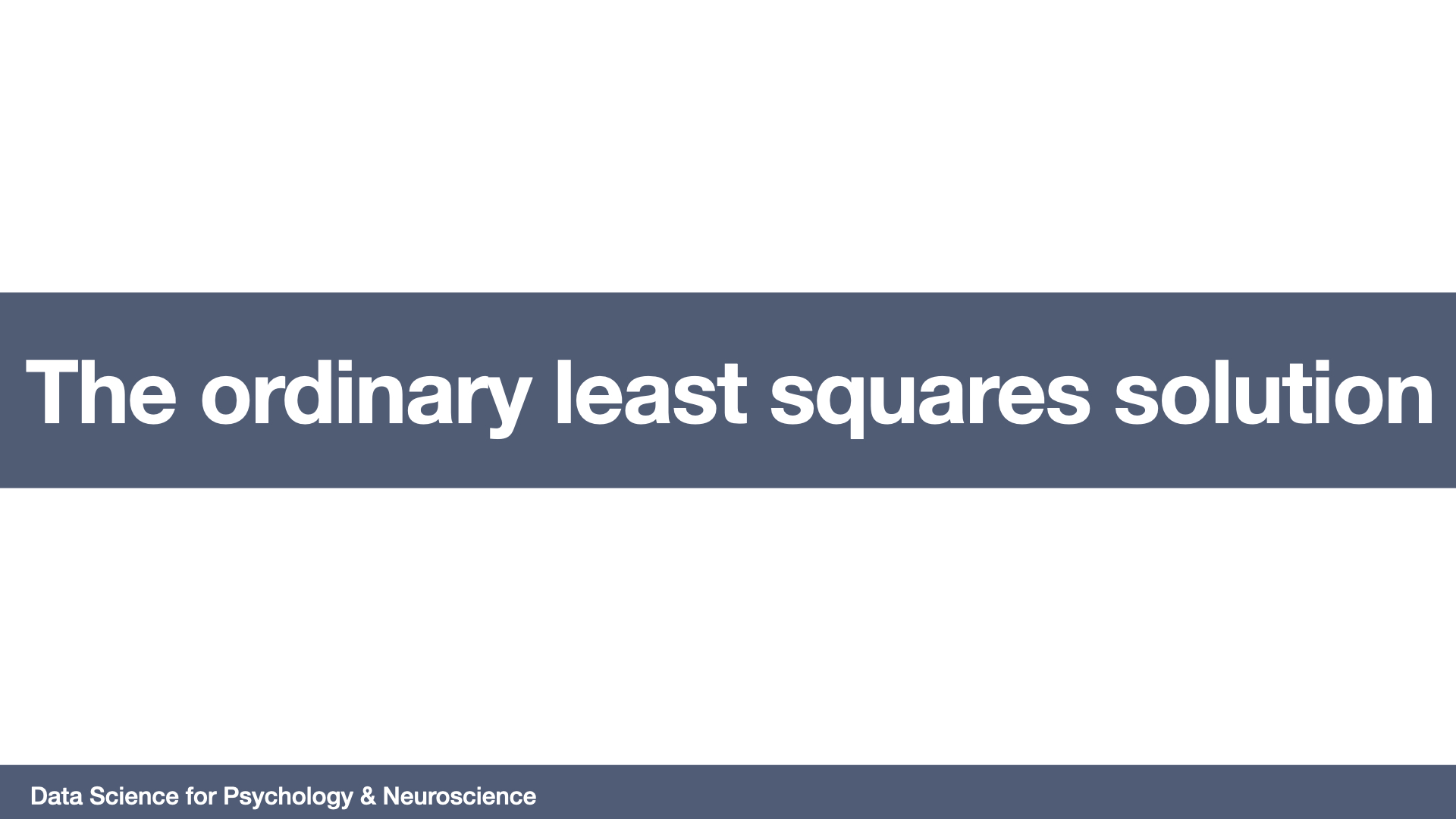 The ordinary least squares solution